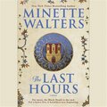 Blackstone The Last Hours by Minette Walters 9781538517200